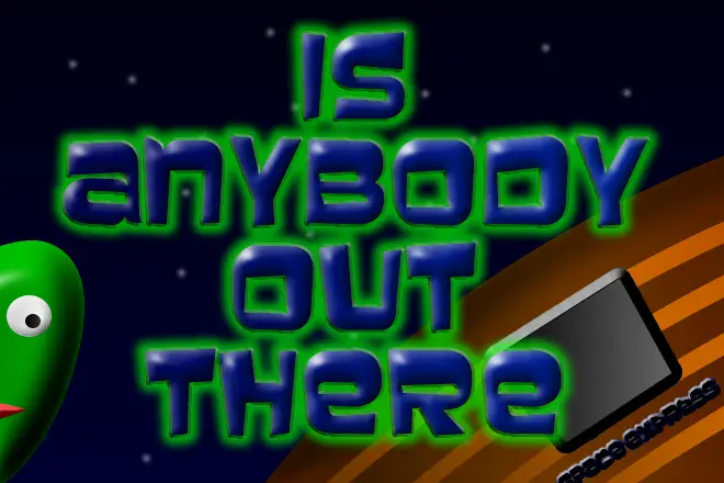 Is-Anybody-Out-THere.png