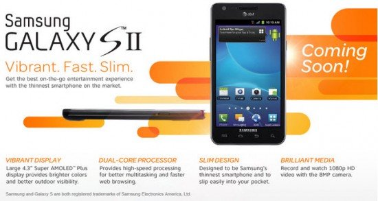 Samsung Galaxy S II AT&T Says Coming Soon, Page Goes Live Samsung Galaxy S II AT&T Says Coming Soon, Page Goes Live
