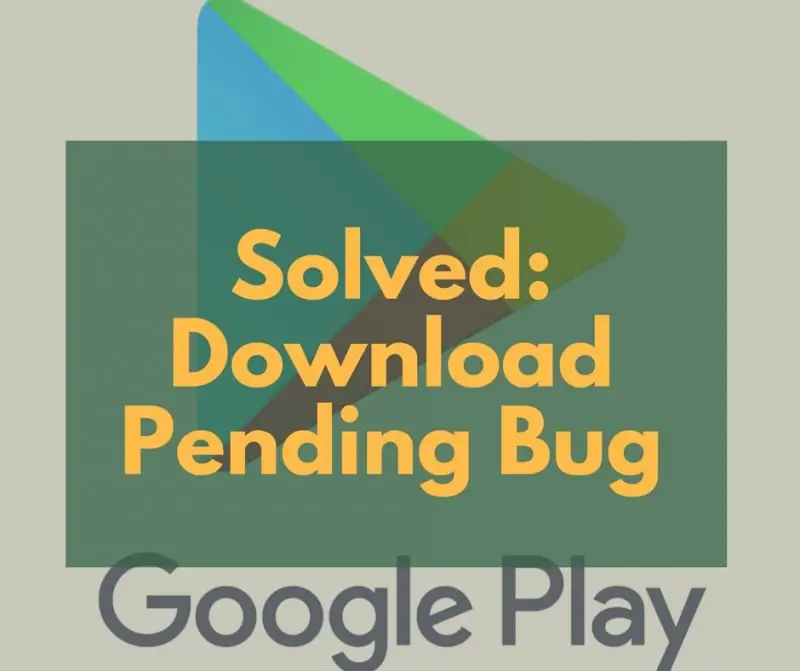 Download Pending Bug