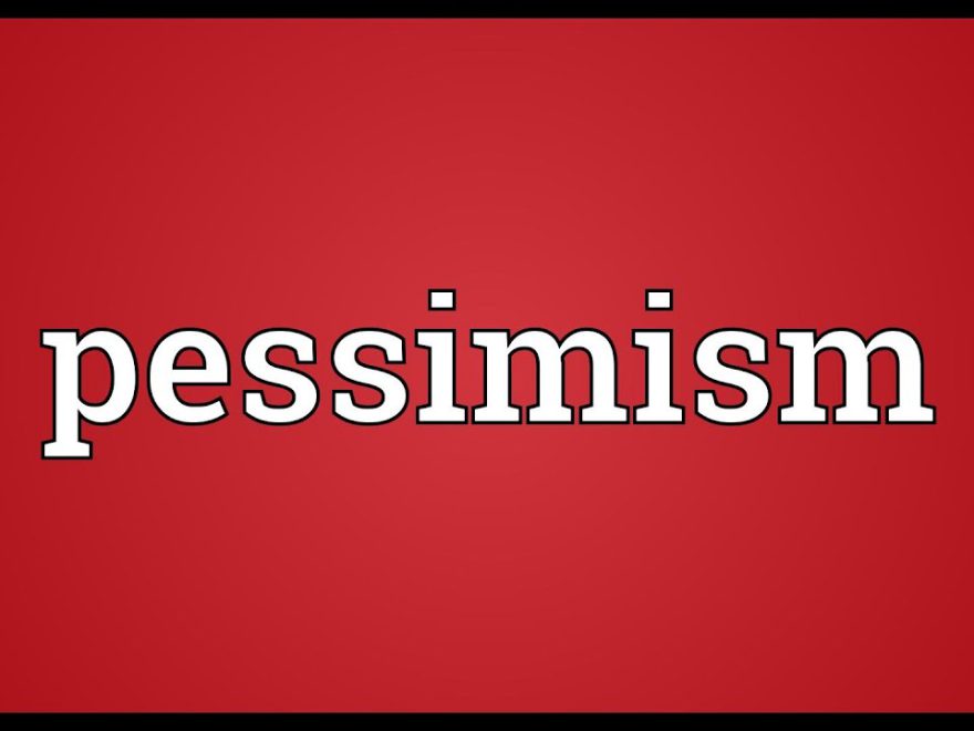 Can Pessimism Be a Good Thing?